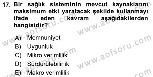 Sağlık Sigortacılığı Dersi 2022 - 2023 Yılı Yaz Okulu Sınav Soruları 17. Soru