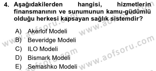 Sağlık Sigortacılığı Dersi 2022 - 2023 Yılı Yaz Okulu Sınav Soruları 4. Soru