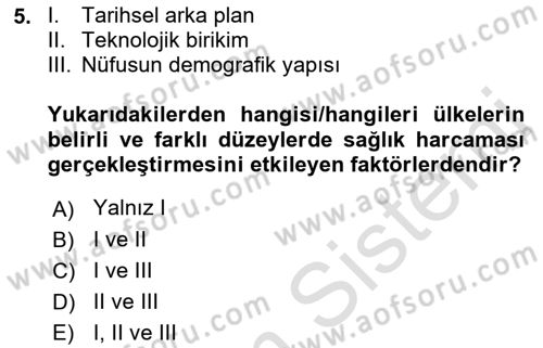 Sağlık Sigortacılığı Dersi 2022 - 2023 Yılı Yaz Okulu Sınav Soruları 5. Soru