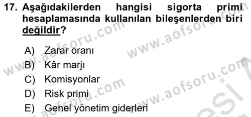 Sağlık Sigortacılığı Dersi Ara Sınavı Deneme Sınav Soruları 17. Soru
