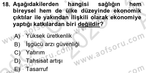 Sağlık Sigortacılığı Dersi 2023 - 2024 Yılı (Vize) Ara Sınav Soruları 18. Soru