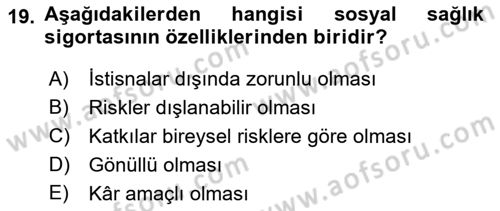 Sağlık Sigortacılığı Dersi Ara Sınavı Deneme Sınav Soruları 19. Soru