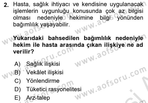 Sağlık Sigortacılığı Dersi Ara Sınavı Deneme Sınav Soruları 2. Soru