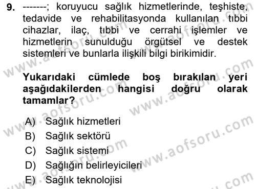 Sağlık Sigortacılığı Dersi Ara Sınavı Deneme Sınav Soruları 9. Soru