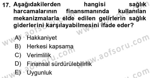 Sağlık Sigortacılığı Dersi 2023 - 2024 Yılı Yaz Okulu Sınav Soruları 17. Soru