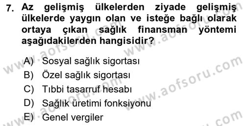 Sağlık Sigortacılığı Dersi 2023 - 2024 Yılı Yaz Okulu Sınav Soruları 7. Soru