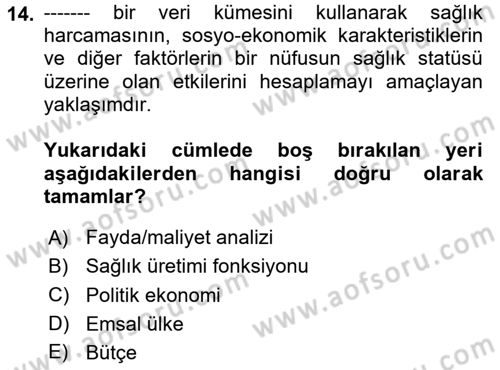 Sağlık Sigortacılığı Dersi Ara Sınavı Deneme Sınav Soruları 14. Soru