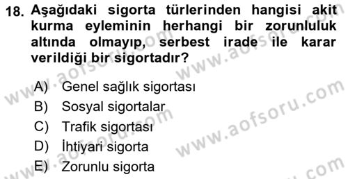 Sağlık Sigortacılığı Dersi Ara Sınavı Deneme Sınav Soruları 18. Soru