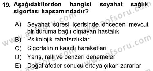 Sağlık Sigortacılığı Dersi 2024 - 2025 Yılı (Final) Dönem Sonu Sınav Soruları 19. Soru
