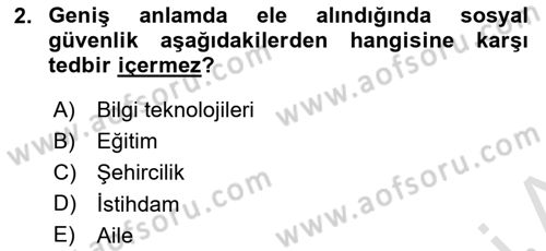 Sağlık Sigortacılığı Dersi 2024 - 2025 Yılı (Final) Dönem Sonu Sınav Soruları 2. Soru