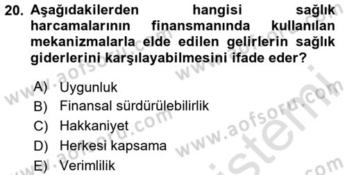 Sağlık Sigortacılığı Dersi 2024 - 2025 Yılı (Final) Dönem Sonu Sınav Soruları 20. Soru