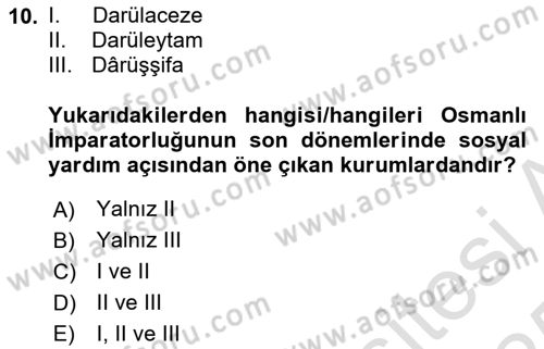 Sağlık Sigortacılığı Dersi 2024 - 2025 Yılı Yaz Okulu Sınav Soruları 10. Soru