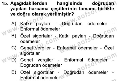 Sağlık Sigortacılığı Dersi 2024 - 2025 Yılı Yaz Okulu Sınav Soruları 15. Soru