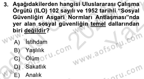 Sağlık Sigortacılığı Dersi 2024 - 2025 Yılı Yaz Okulu Sınav Soruları 3. Soru