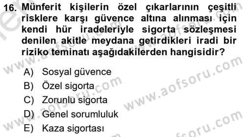 Sağlık Sigortacılığı Dersi 2025 - 2026 Yılı (Vize) Ara Sınav Soruları 16. Soru