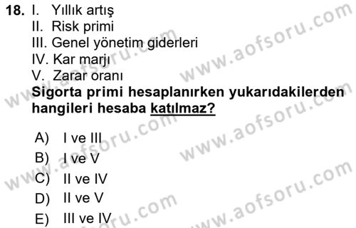 Sağlık Sigortacılığı Dersi 2025 - 2026 Yılı (Vize) Ara Sınav Soruları 18. Soru