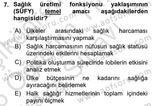 Sağlık Sigortacılığı Dersi 2025 - 2026 Yılı (Vize) Ara Sınav Soruları 7. Soru