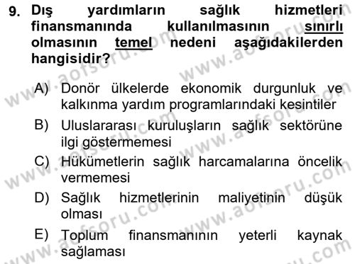 Sağlık Sigortacılığı Dersi 2025 - 2026 Yılı (Vize) Ara Sınav Soruları 9. Soru
