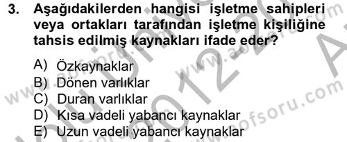 Sağlık Kurumlarında Finansal Yönetim Dersi 2012 - 2013 Yılı (Vize) Ara Sınav Soruları 3. Soru