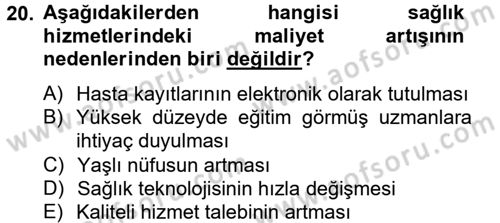 Sağlık Kurumlarında Finansal Yönetim Dersi 2012 - 2013 Yılı (Final) Dönem Sonu Sınav Soruları 20. Soru