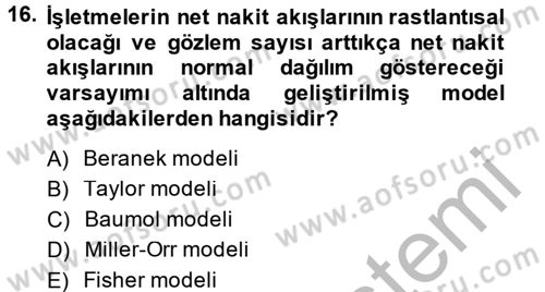 Sağlık Kurumlarında Finansal Yönetim Dersi 2013 - 2014 Yılı (Vize) Ara Sınav Soruları 16. Soru