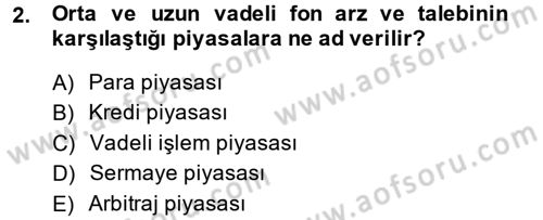 Sağlık Kurumlarında Finansal Yönetim Dersi 2013 - 2014 Yılı (Vize) Ara Sınav Soruları 2. Soru
