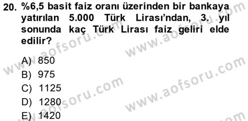 Sağlık Kurumlarında Finansal Yönetim Dersi 2013 - 2014 Yılı (Vize) Ara Sınav Soruları 20. Soru