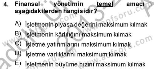 Sağlık Kurumlarında Finansal Yönetim Dersi 2013 - 2014 Yılı (Vize) Ara Sınav Soruları 4. Soru