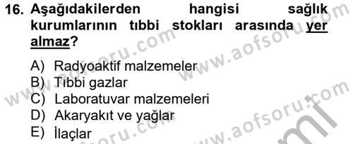 Sağlık Kurumlarında Finansal Yönetim Dersi 2014 - 2015 Yılı (Vize) Ara Sınav Soruları 16. Soru