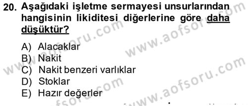 Sağlık Kurumlarında Finansal Yönetim Dersi 2014 - 2015 Yılı (Vize) Ara Sınav Soruları 20. Soru