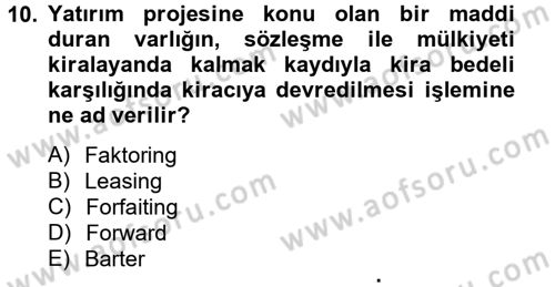 Sağlık Kurumlarında Finansal Yönetim Dersi 2014 - 2015 Yılı (Final) Dönem Sonu Sınav Soruları 10. Soru