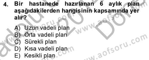Sağlık Kurumlarında Finansal Yönetim Dersi 2014 - 2015 Yılı (Final) Dönem Sonu Sınav Soruları 4. Soru