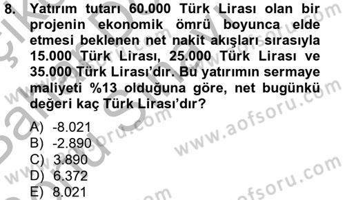 Sağlık Kurumlarında Finansal Yönetim Dersi 2014 - 2015 Yılı (Final) Dönem Sonu Sınav Soruları 8. Soru
