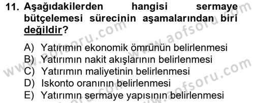 Sağlık Kurumlarında Finansal Yönetim Dersi 2014 - 2015 Yılı Tek Ders Sınav Soruları 11. Soru