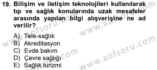Sağlık Kurumlarında Finansal Yönetim Dersi 2014 - 2015 Yılı Tek Ders Sınav Soruları 19. Soru