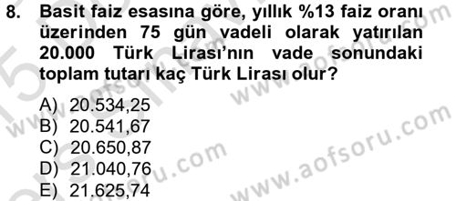 Sağlık Kurumlarında Finansal Yönetim Dersi 2014 - 2015 Yılı Tek Ders Sınav Soruları 8. Soru