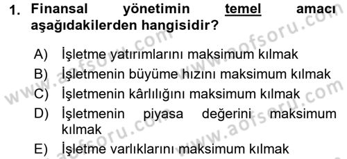 Sağlık Kurumlarında Finansal Yönetim Dersi 2015 - 2016 Yılı (Vize) Ara Sınav Soruları 1. Soru