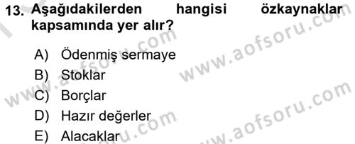 Sağlık Kurumlarında Finansal Yönetim Dersi 2015 - 2016 Yılı (Final) Dönem Sonu Sınav Soruları 13. Soru