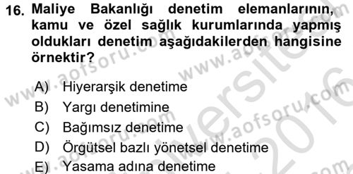Sağlık Kurumlarında Finansal Yönetim Dersi 2015 - 2016 Yılı (Final) Dönem Sonu Sınav Soruları 16. Soru