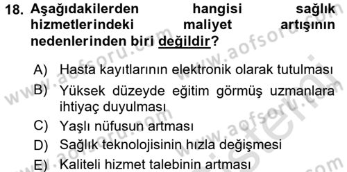 Sağlık Kurumlarında Finansal Yönetim Dersi 2015 - 2016 Yılı (Final) Dönem Sonu Sınav Soruları 18. Soru