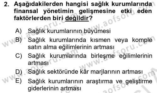 Sağlık Kurumlarında Finansal Yönetim Dersi 2015 - 2016 Yılı (Final) Dönem Sonu Sınav Soruları 2. Soru