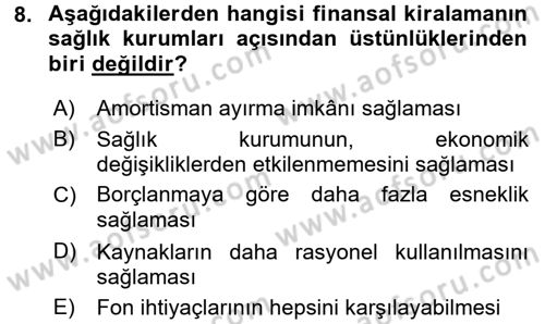 Sağlık Kurumlarında Finansal Yönetim Dersi 2015 - 2016 Yılı (Final) Dönem Sonu Sınav Soruları 8. Soru