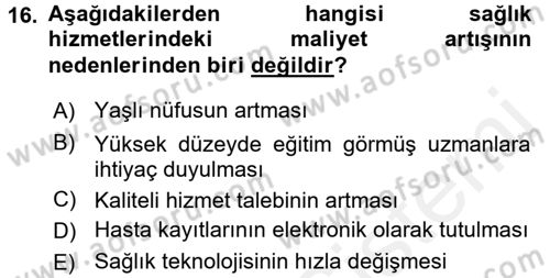 Sağlık Kurumlarında Finansal Yönetim Dersi 2015 - 2016 Yılı Tek Ders Sınav Soruları 16. Soru