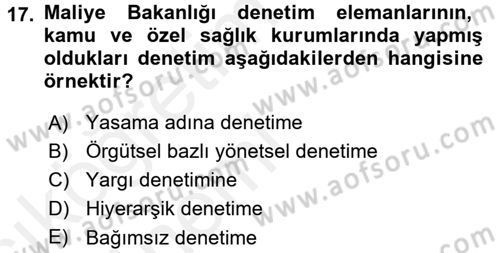 Sağlık Kurumlarında Finansal Yönetim Dersi 2015 - 2016 Yılı Tek Ders Sınav Soruları 17. Soru