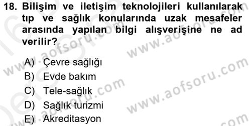 Sağlık Kurumlarında Finansal Yönetim Dersi 2015 - 2016 Yılı Tek Ders Sınav Soruları 18. Soru