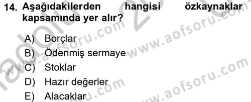 Sağlık Kurumlarında Finansal Yönetim Dersi 2016 - 2017 Yılı 3 Ders Sınav Soruları 14. Soru