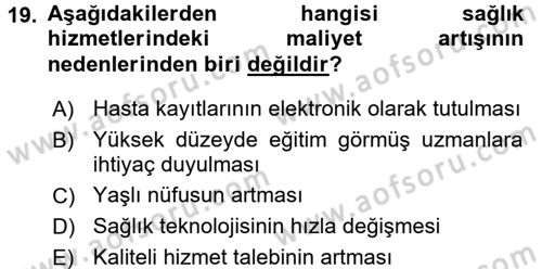 Sağlık Kurumlarında Finansal Yönetim Dersi 2016 - 2017 Yılı 3 Ders Sınav Soruları 19. Soru