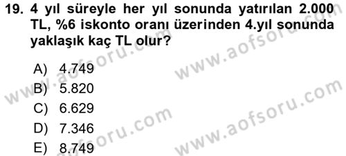 Sağlık Kurumlarında Finansal Yönetim Dersi 2016 - 2017 Yılı (Vize) Ara Sınav Soruları 19. Soru