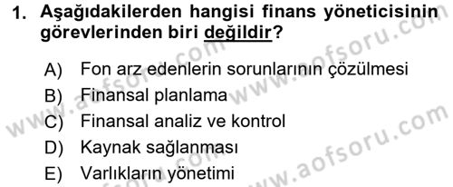 Sağlık Kurumlarında Finansal Yönetim Dersi 2016 - 2017 Yılı (Final) Dönem Sonu Sınav Soruları 1. Soru