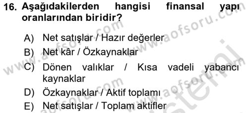 Sağlık Kurumlarında Finansal Yönetim Dersi 2016 - 2017 Yılı (Final) Dönem Sonu Sınav Soruları 16. Soru